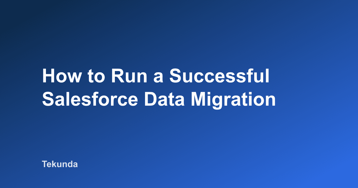 Comment reussir une migration de donnees Salesforce
